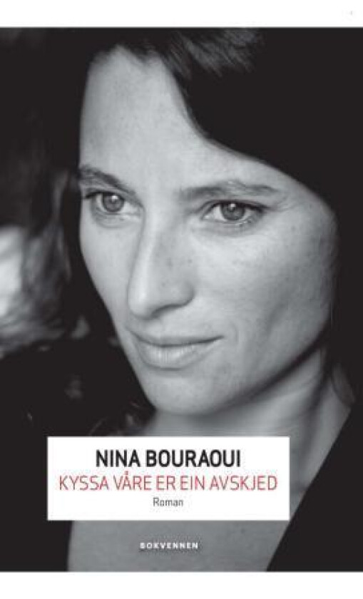 Kyssa våre er ein avskjed av Nina Bouraoui