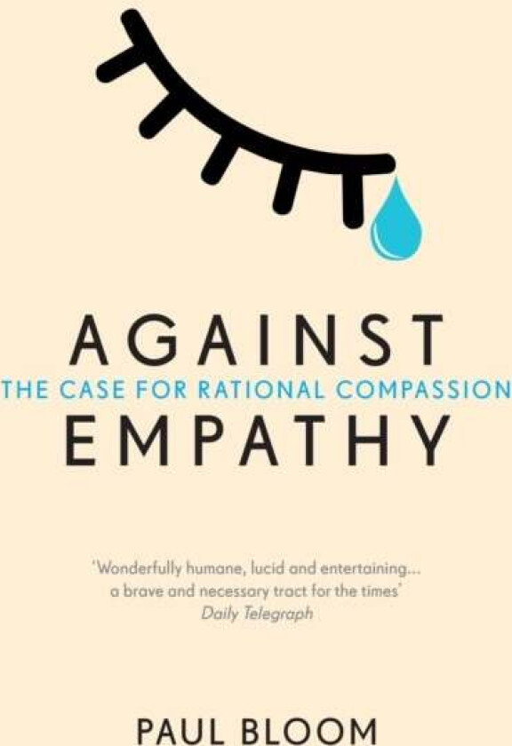 Against Empathy av Paul Bloom