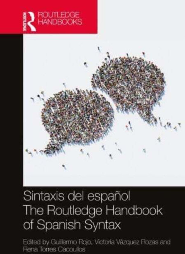 Sintaxis del espanol / The Routledge Handbook of Spanish Syntax
