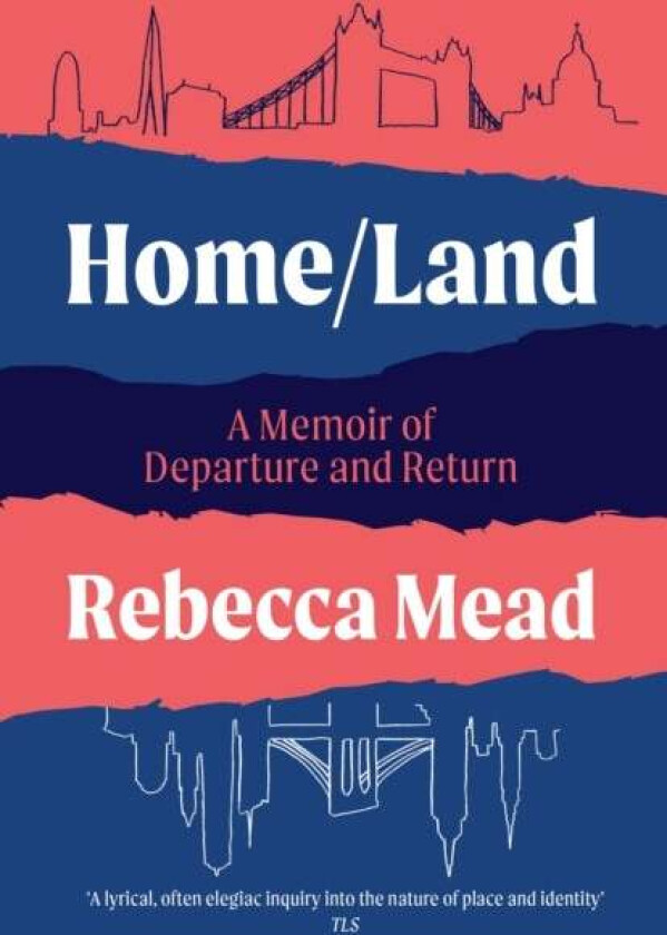 Home/Land av Rebecca Mead