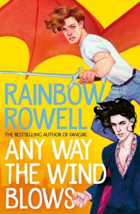 Any way the wind blows av Rainbow Rowell