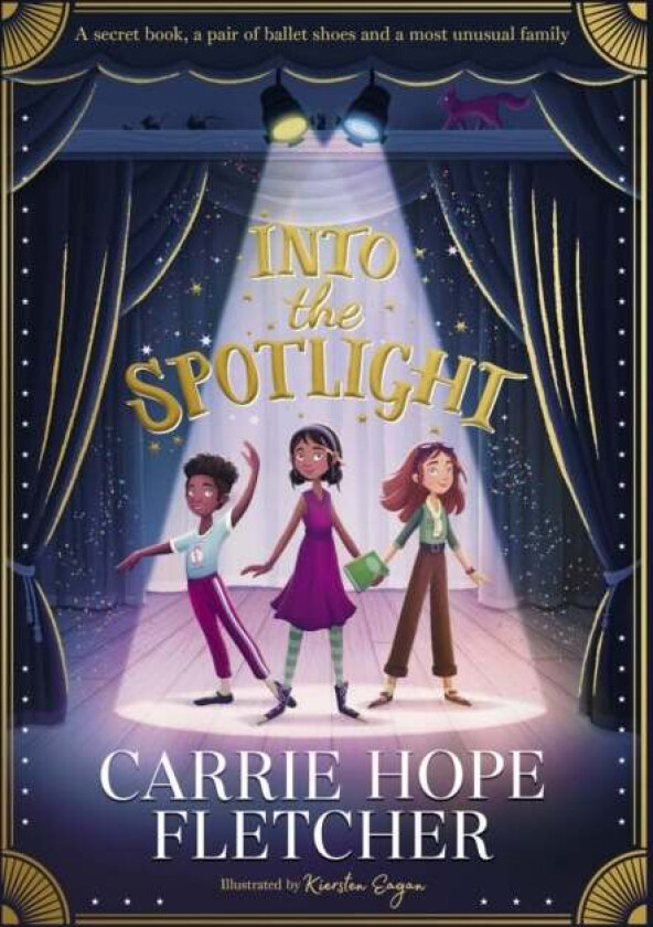 Into the Spotlight av Carrie Hope Fletcher