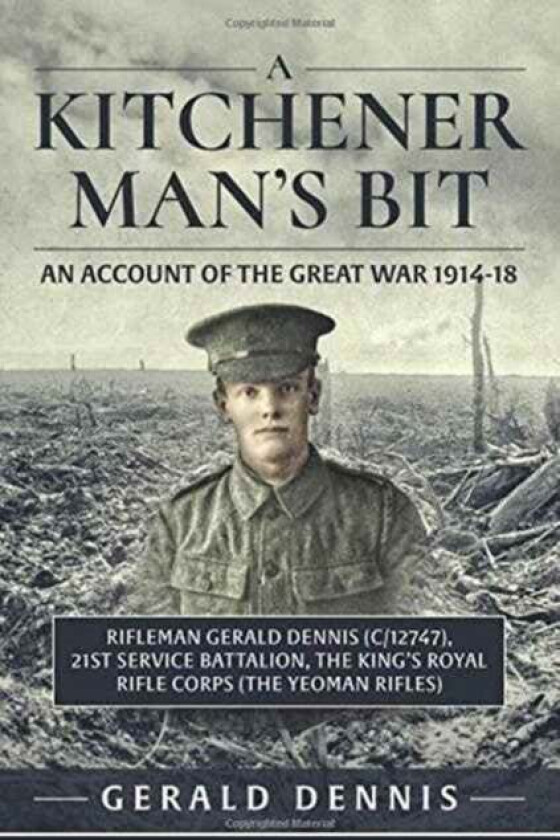 A Kitchener Man's Bit av Gerald V. Dennis