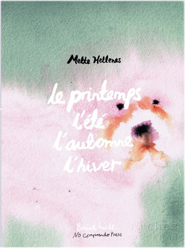 Le printemps, l'été, l'automne, l'hiver av Mette Hellenes