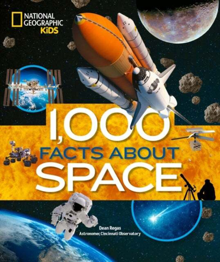 1,000 Facts About Space av Dean Regas, National Geographic Kids