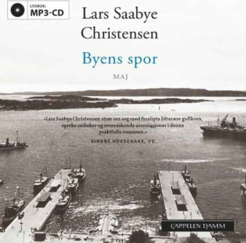 Byens spor av Lars Saabye Christensen