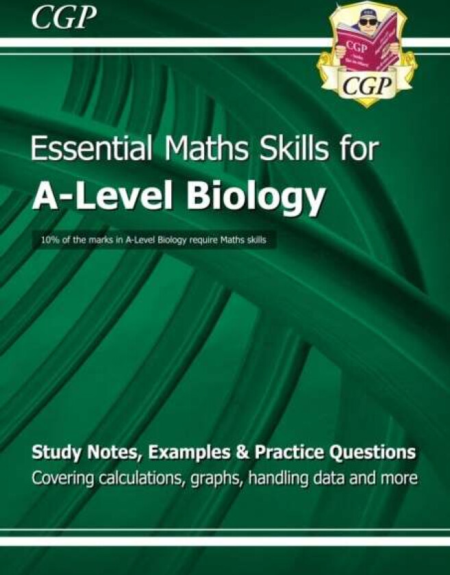 A-Level Biology: Essential Maths Skills av CGP Books