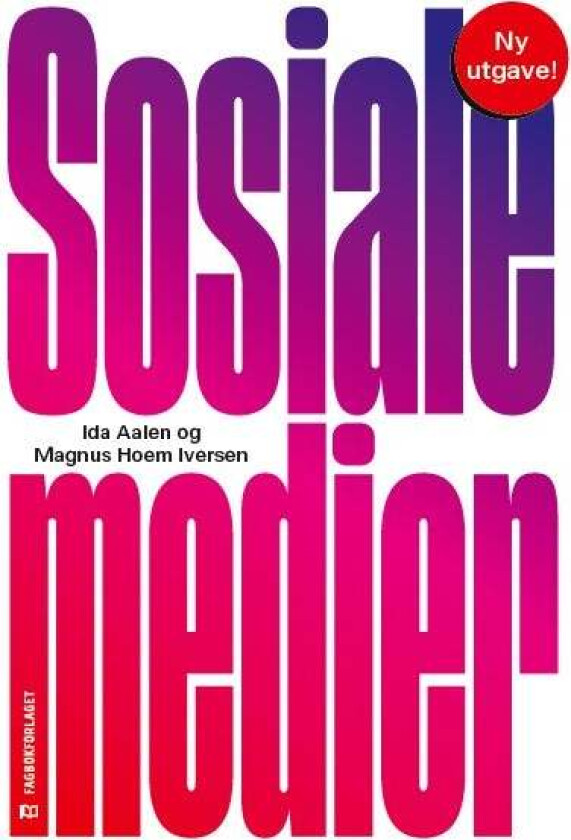 Sosiale medier av Ida Aalen, Magnus Hoem Iversen