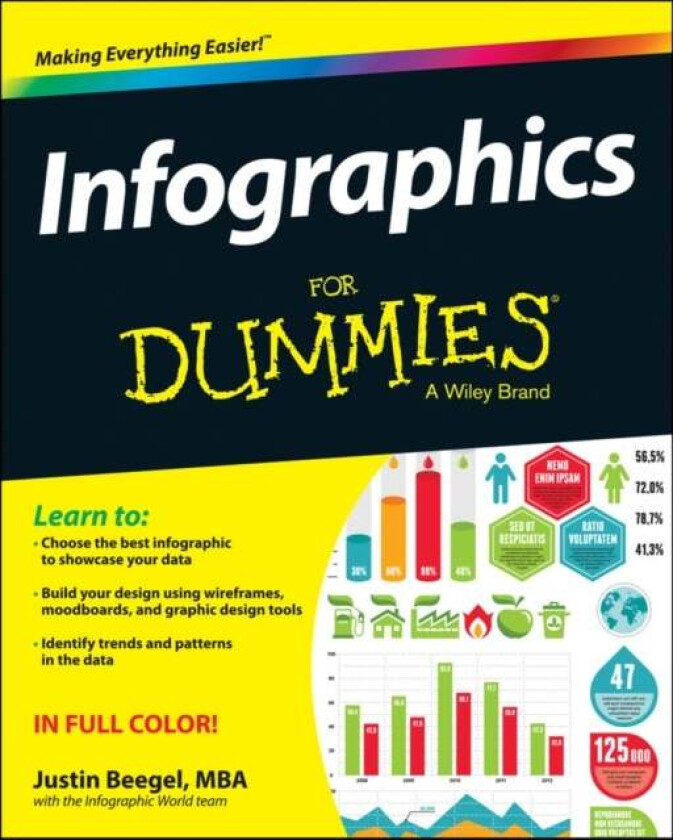 Infographics For Dummies av Justin Beegel