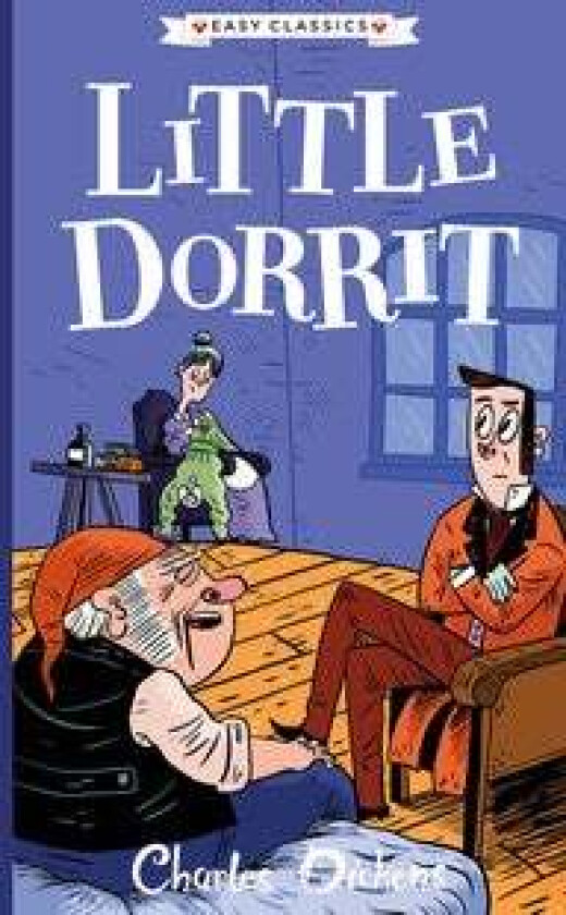 Little Dorrit (Easy Classics) av Charles Dickens