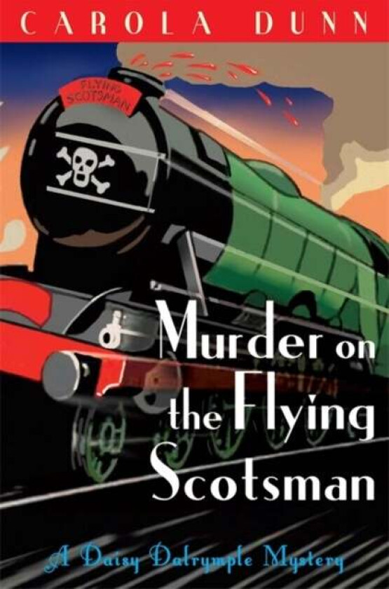 Murder on the Flying Scotsman av Carola Dunn