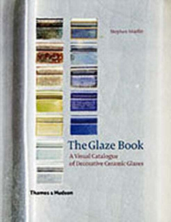 The Glaze Book av Stephen Murfitt