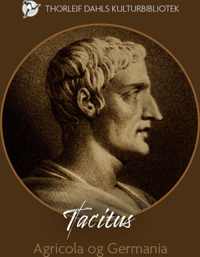 Agricola og Germania av Cornelius Tacitus