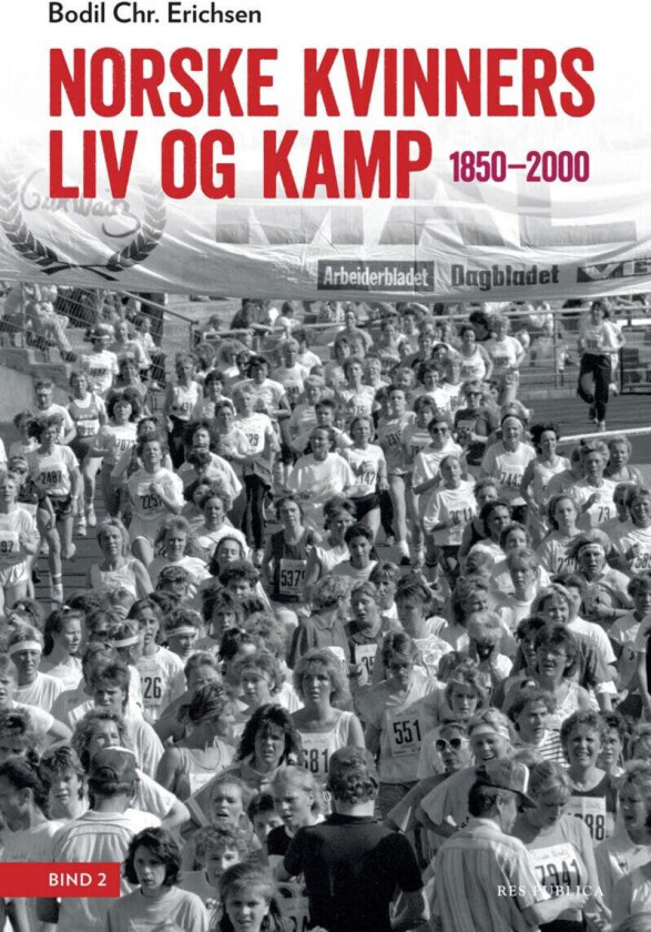 Norsker kvinners liv og kamp av Bodil Chr. Erichsen