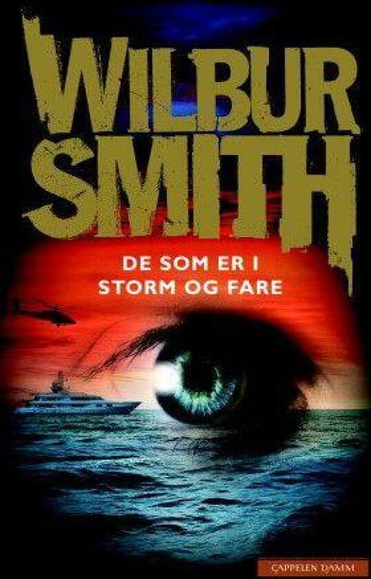 De som er i storm og fare av Wilbur Smith