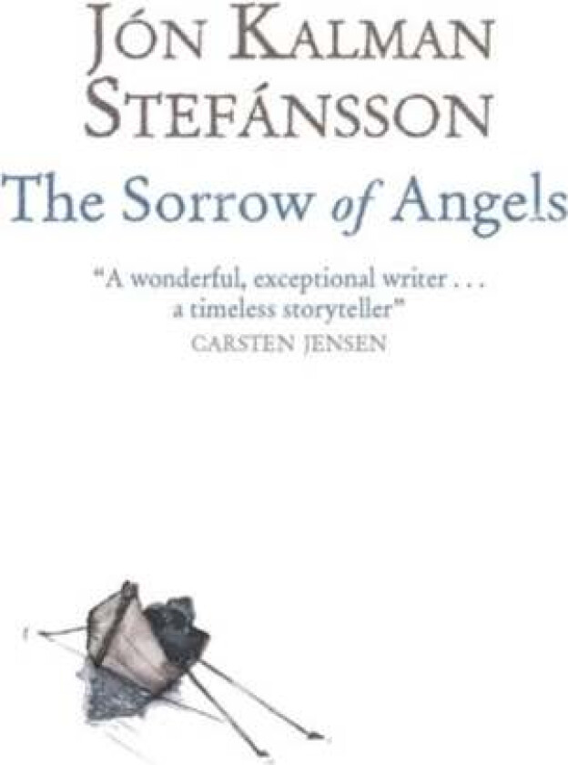 The Sorrow of Angels av Jon Kalman Stefansson