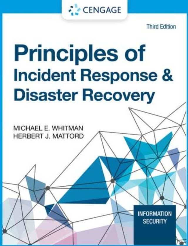 Principles of Incident Response & Disaster Recovery av Herbert (Michael J. Coles College of Business Kennesaw State University) Mattord, Michael (