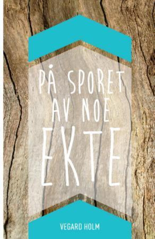 På sporet av noe ekte av Vegard Holm