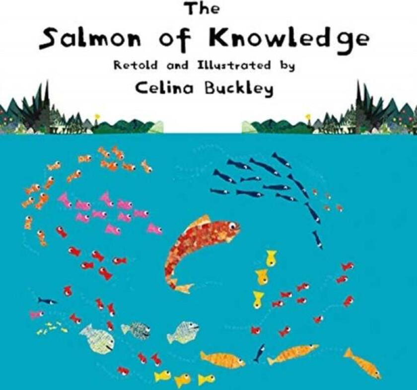 The Salmon of Knowledge av Celina Buckley