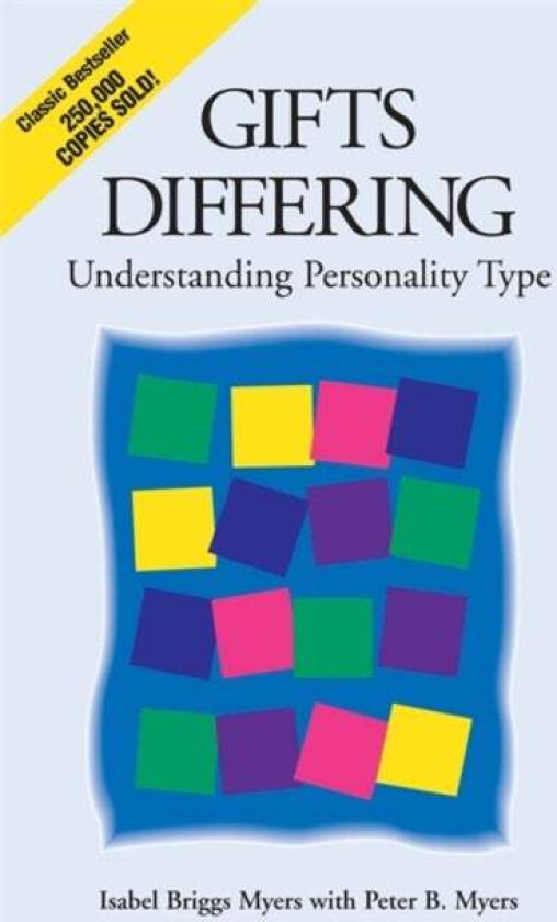 Gifts Differing av Isabel Briggs Myers, Peter B. Myers
