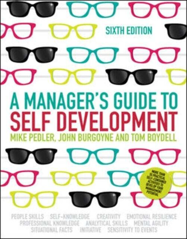 A Manager's Guide to Self-Development av Mike Pedler, John Burgoyne, Tom Boydell