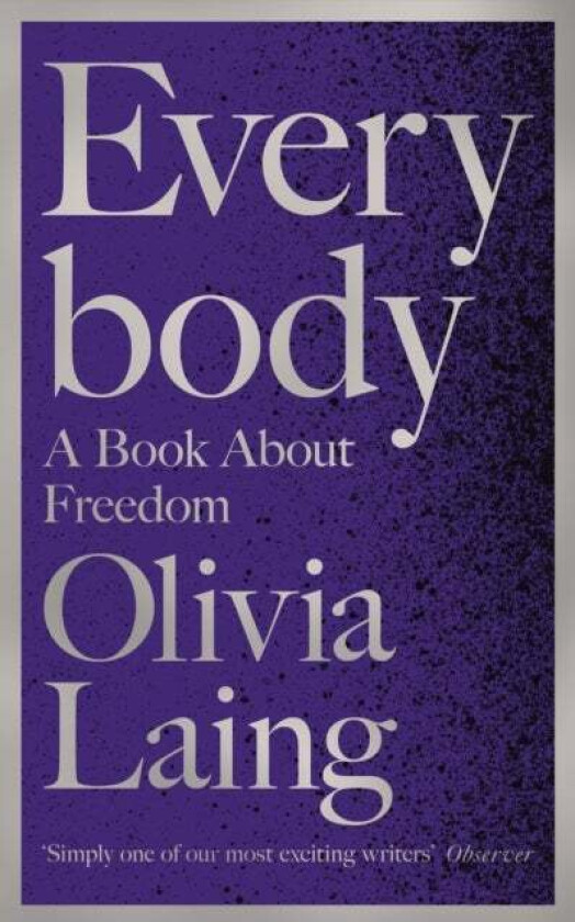 Everybody av Olivia Laing