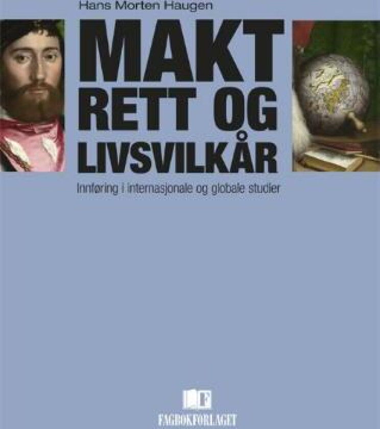 Makt, rett og livsvilkår av Hans Morten Haugen