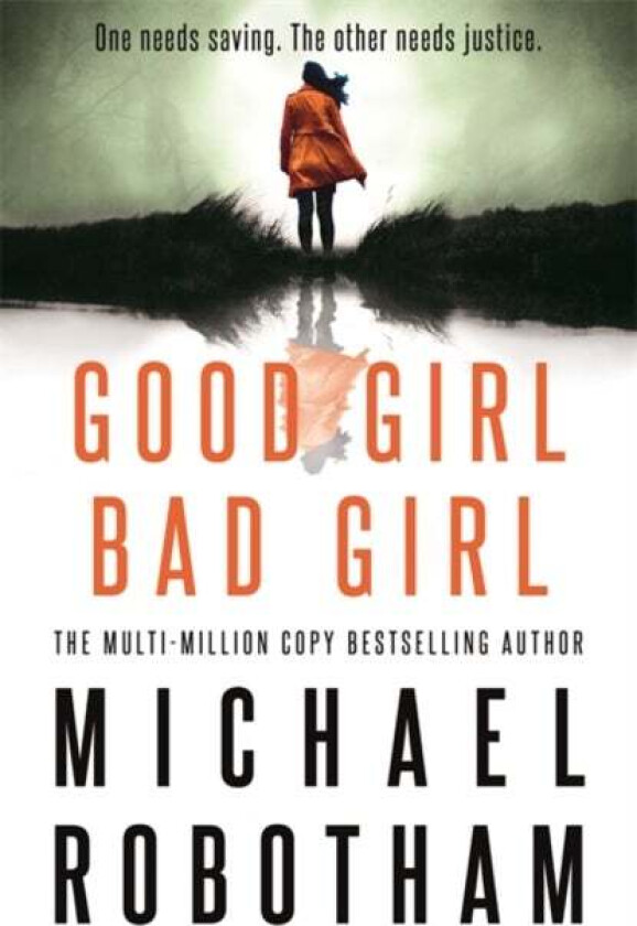 Good Girl, Bad Girl av Michael Robotham