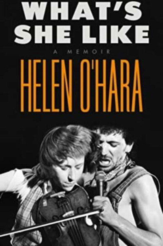 What's She Like av Helen O'Hara