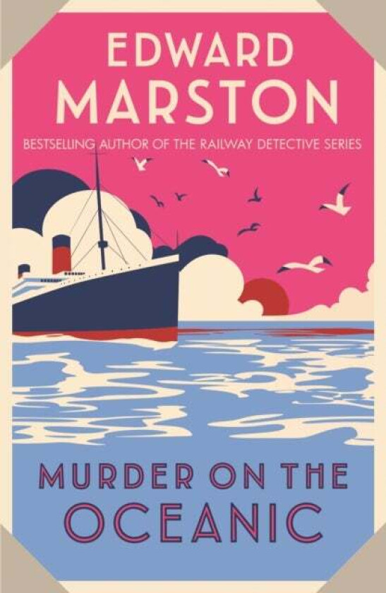 Murder on the Oceanic av Edward Marston
