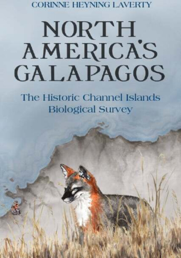 North America's Galapagos av Corinne Heyning Laverty