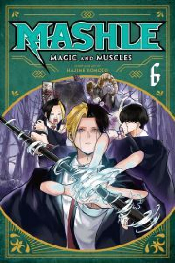 Mashle: Magic and Muscles, Vol. 6 av Hajime Komoto