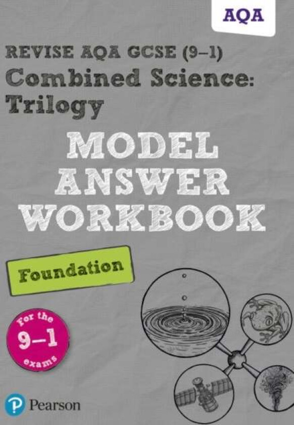Pearson REVISE AQA GCSE Combined Science Trilogy Foundation Model Answers Workbook - 2023 and 2024 e