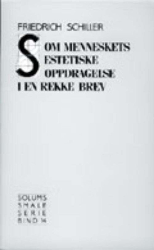Om menneskets estetiske oppdragelse i en rekke brev av Friedrich Schiller