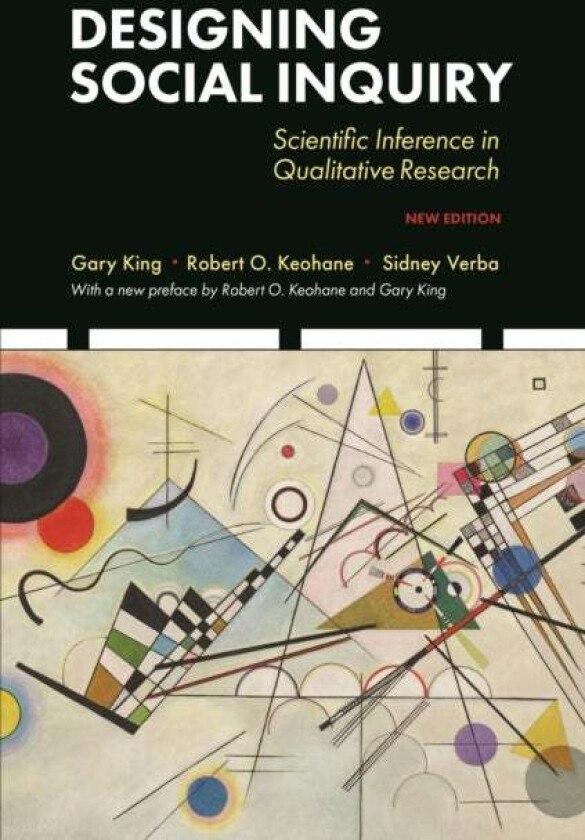Designing Social Inquiry av Gary King, Robert O. Keohane, Sidney Verba
