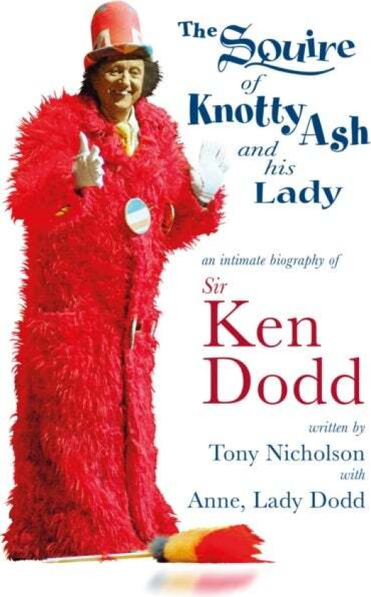 The Squire of Knotty Ash and his Lady av Tony Nicholson