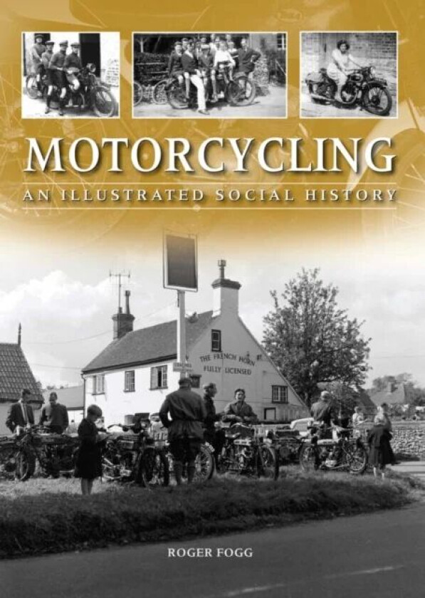 Motorcycling av Roger Fogg