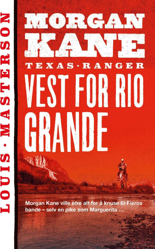 Vest for Rio Grande av Louis Masterson