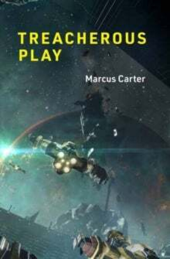 Treacherous Play av Marcus Carter