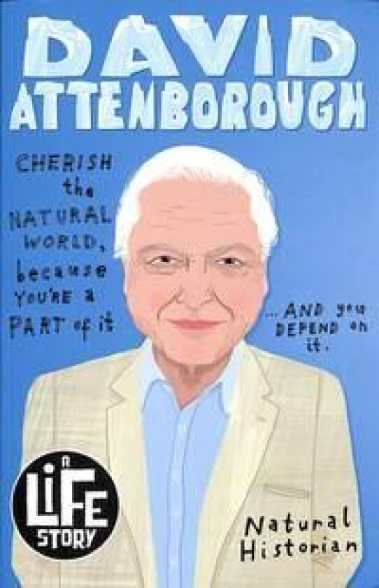 Sir David Attenborough av Lizzie Huxley-Jones