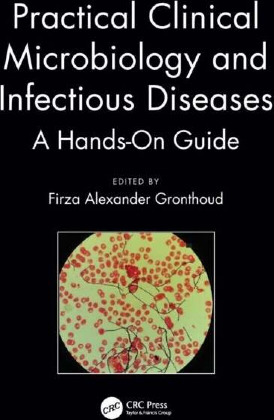 Practical Clinical Microbiology and Infectious Diseases