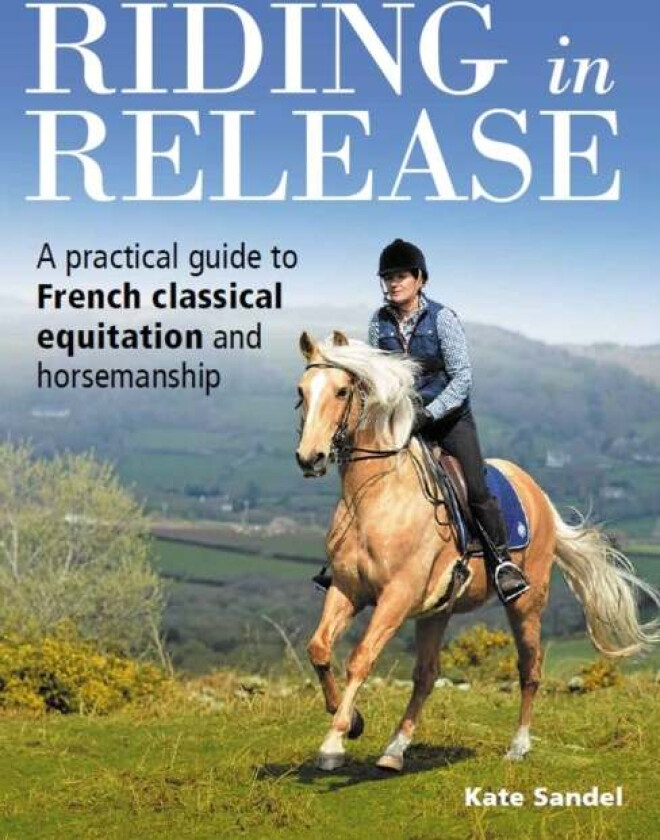 Riding in Release av Kate Sandel