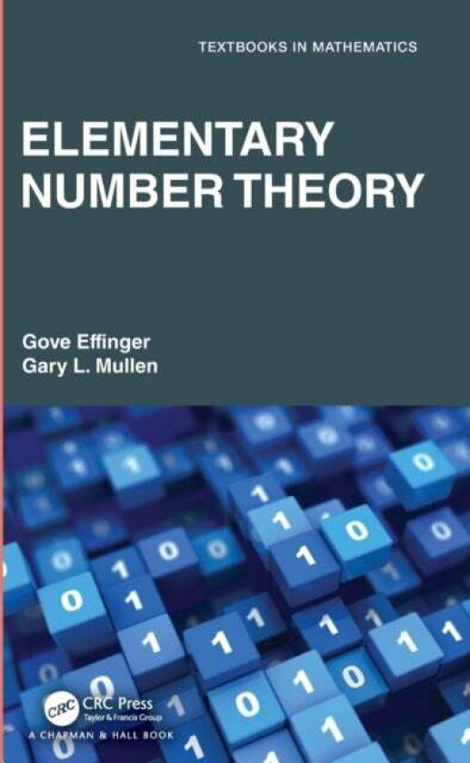 Elementary Number Theory av Gove (Skidmore College New York USA) Effinger, Gary L. Mullen