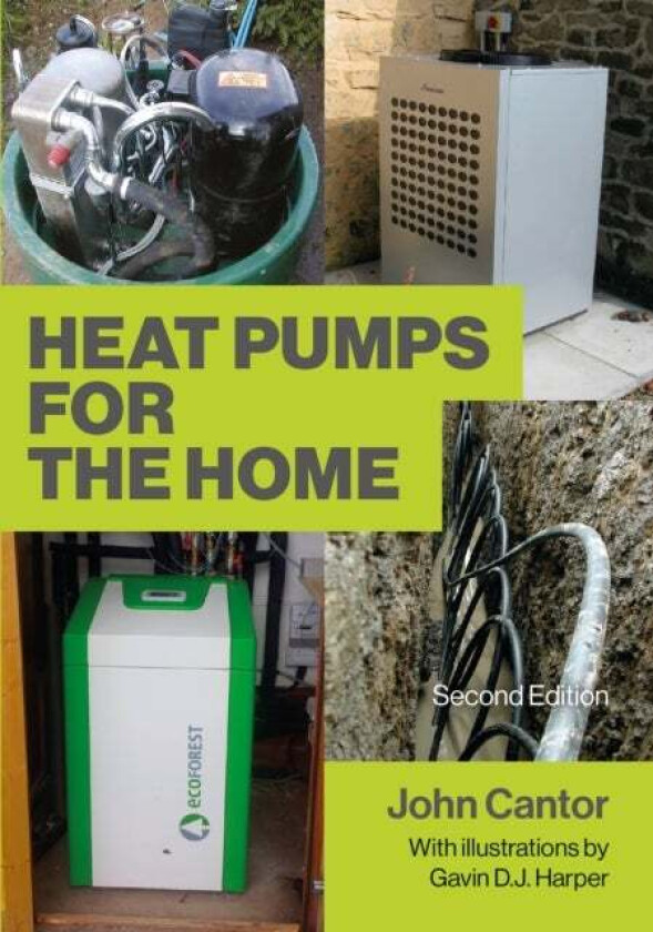 Heat Pumps for the Home av John Cantor