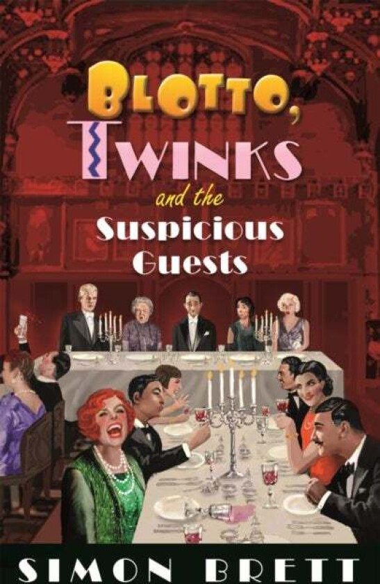 Blotto, Twinks and the Suspicious Guests av Simon Brett