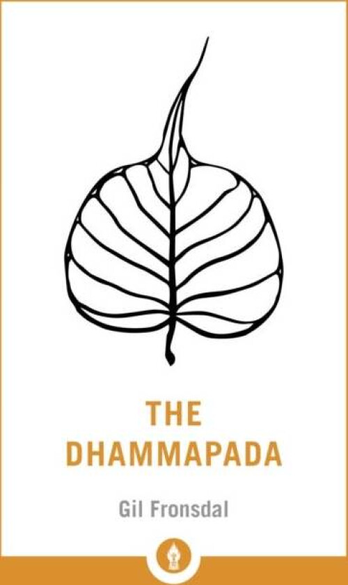 The Dhammapada av Gil Fronsdal