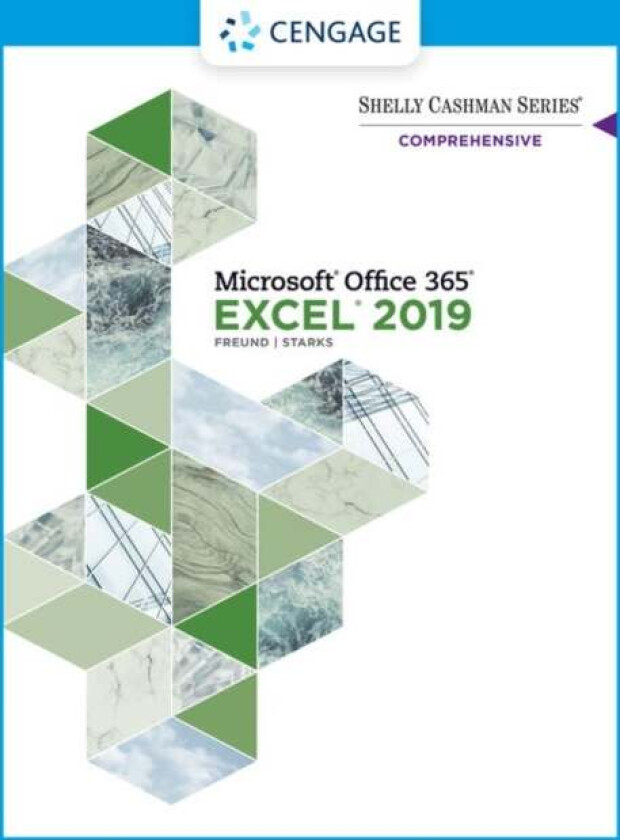 Shelly Cashman Series Microsoft Office 365 & Excel 2019 Comprehensive av Steven (University of Central Florida) Freund, Joy (Indiana Universit