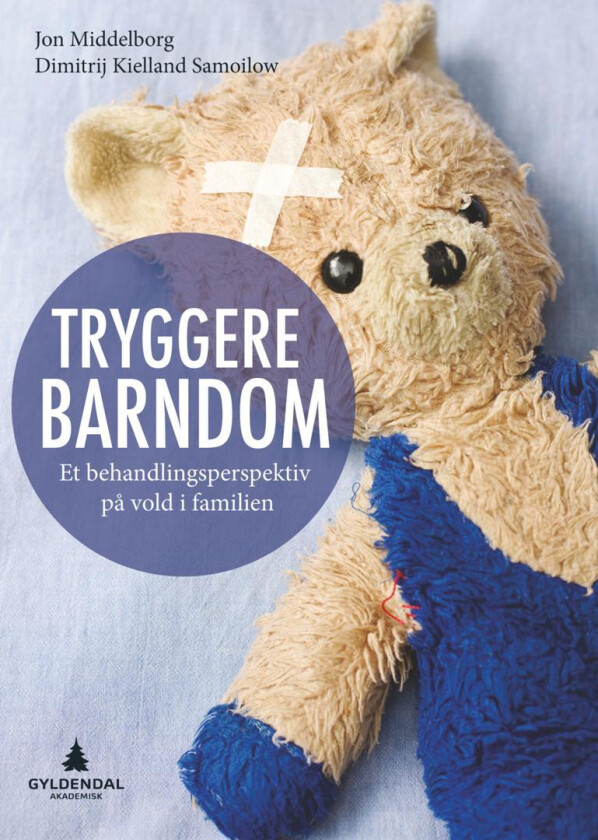 Tryggere barndom av Jon Middelborg, Dimitrij K. Samoilow