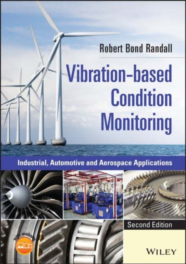 Vibration-based Condition Monitoring av Robert Bond (University of New South Wales Australia) Randall