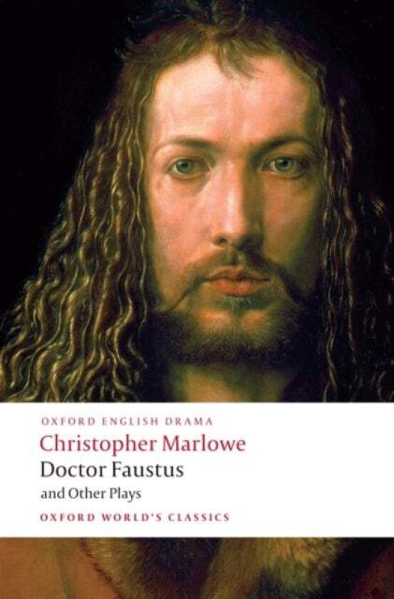 Doctor Faustus and Other Plays av Christopher Marlowe